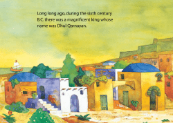 Long long ago, during the sixth century B.C. there was a magnificent