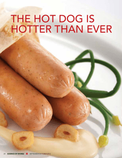 THE HoT Dog Is HoTTER THAN EVER