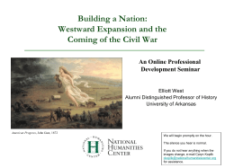Building a Nation: Westward Expansion and the Coming of the Civil