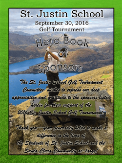 The St. Justin School Golf Tournament Committee wishes to express