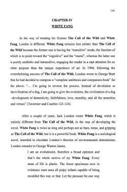 CHAPTER-IV WHITE FANG In the way of treating his fictions The