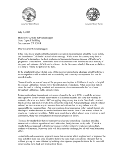 July 7, 2006 Honorable Arnold Schwarzenegger State Capitol