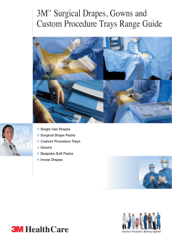 3M™ Surgical Drapes, Gowns and Custom Procedure Trays Range