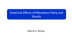 Empirical Effects of Monetary Policy and Shocks Empirical Effects of
