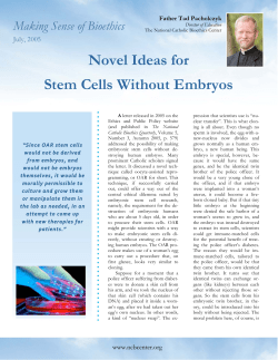Novel Ideas for Stem Cells Without Embryos