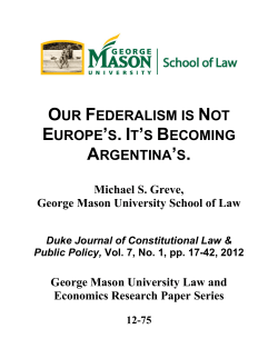 Our Federalism Is Not Europeâ•Žs. Itâ•Žs Becoming Argentinaâ•Žs.