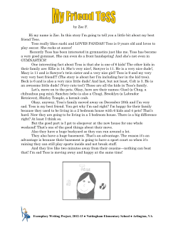 by Zoe F. Hi my name is Zoe. In this story I`m going to tell you a little