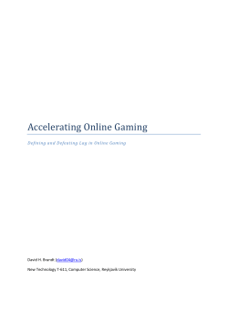 Accelerating Online Gaming