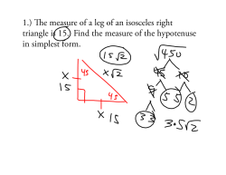 1.) e measure of a leg of an isosceles right triangle is 15. Find the