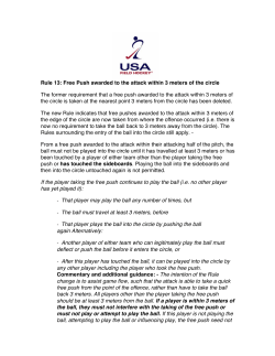 Free Push awarded to the attack within 3 meters of the circle The