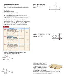 Lesson 3-4: Perpendicular Lines Objectives: Prove and apply