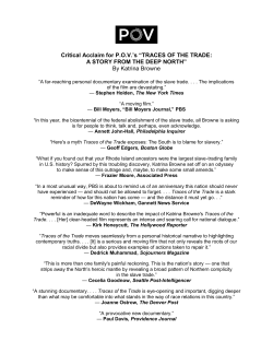 Critical Acclaim for P.O.V.`s &ldquo;TRACES OF THE TRADE: A STORY