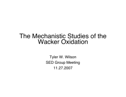 The Mechanistic Studies of the Wacker Oxidation
