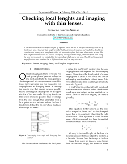 Checking focal lenghts and imaging with thin lenses.