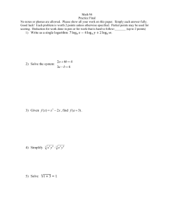 1) Write as a single logarithm: 2) Solve the system: 6 3 4 6 2 =