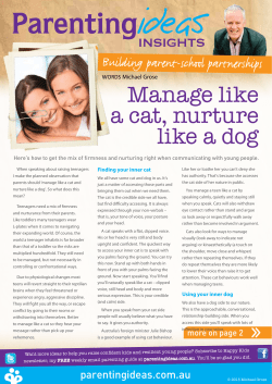 Manage like a cat, nurture like a dog
