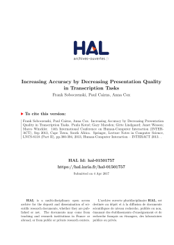 Increasing Accuracy by Decreasing Presentation Quality in