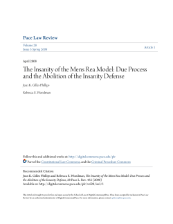 The Insanity of the Mens Rea Model: Due Process and the Abolition