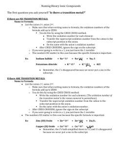 Naming Binary Ionic Compounds The first question you ask yourself