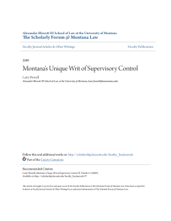 Montana`s Unique Writ of Supervisory Control