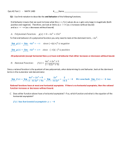 Use limit notation to describe the end behavior