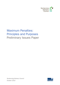 Maximum Penalties: Principles and Purposes Preliminary Issues