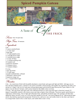 Spiced Pumpkin Gateau - The Frick Pittsburgh