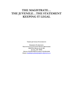 the magistrate&hellip; the juvenile&hellip;the statement keeping it legal