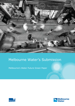 Melbourne Water`s submission to `Melbourne`s Water Future`