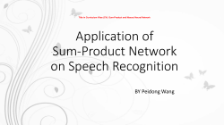 Application of Sum-Product Network on Speech Recognition