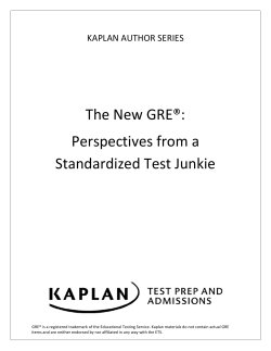 The New GRE&reg;: Perspectives from a Standardized Test Junkie