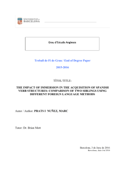 THE IMPACT OF IMMERSION IN THE ACQUISITION OF SPANISH