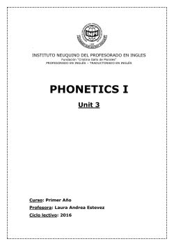 phonetics i - Instituto Neuquino del Profesorado en Ingl&eacute;s