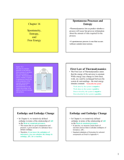 Spontaneous Processes and Spontaneity, Entropy, Free Energy