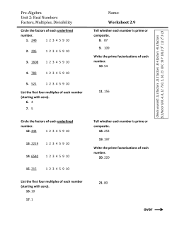 Pre-Algebra Name: Unit 2: Real Numbers Factors, Multiples