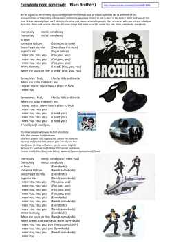 Everybody need somebody (Blues Brothers)