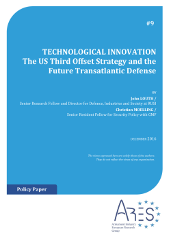 TECHNOLOGICAL INNOVATION The US Third Offset Strategy