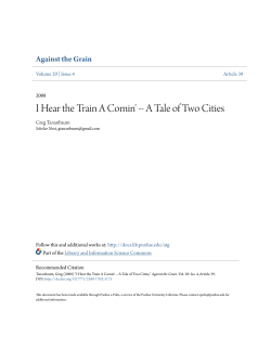 I Hear the Train A Comin` -- A Tale of Two Cities - Purdue e-Pubs