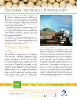 Biodiesel as a Fuel and as a Blending Component