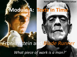 Module A: Texts in Time Frankenstein and Blade Runner