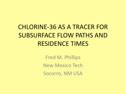 CHLORINE-36 AS A TRACER FOR SUBSURFACE FLOW PATHS