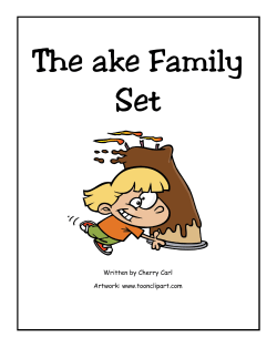 The ake Family Set