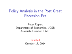 Policy Analysis in the Post Great Recession Era