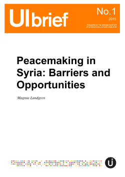Magnus Lundgren Peacemaking in Syria: Barriers and Opportunities