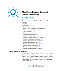 MassHunter Personal Compound Database and Library