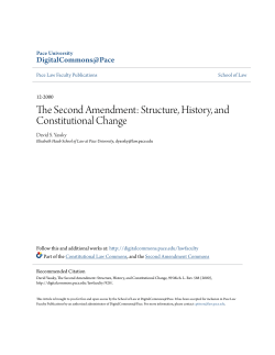 The Second Amendment: Structure, History and Constitutional Change