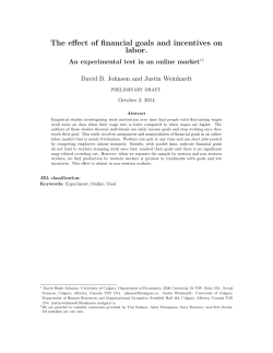 The effect of financial goals and incentives on labor.