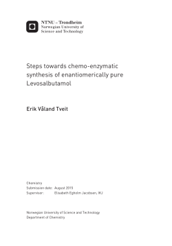 Steps towards chemo-enzymatic synthesis of enantiomerically pure