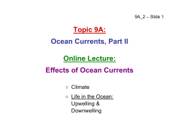 Topic 9A: Ocean Currents, Part II Online Lecture: Effects of