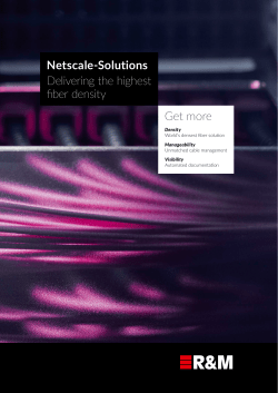 Netscale-Solutions Delivering the highest fiber density Get more